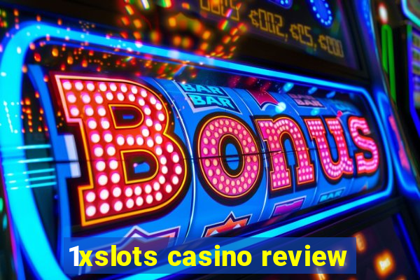 1xslots casino review